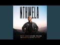 Nthwela (feat. NC Beatz MA, King Zulo, EZZIEY CREED)
