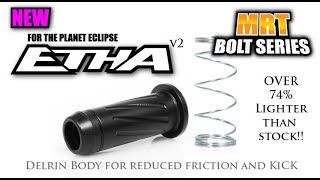 TechT MRT Bolt for the Planet Eclipse Etha vs STOCK ETHA BOLT