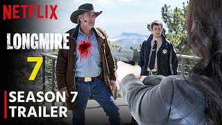 Longmire Season 7 Trailer 2025 | Plot | Cast | Release date Update | What to Expect..!