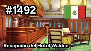 #1492 🇲🇽 (📕7-📄4-2) - Recepción del Hotel Walden - June's Journey