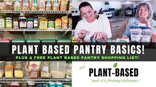 Plant Based Pantry Basics! PLUS get a free shopping guide! #plantbased #plantbasedpantry #WFPB