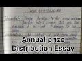 Annual prize Distribution Function Essay||Prize Distribution Function In My School in english||