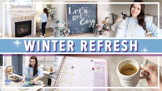 WINTER REFRESH | clean \u0026 decorate with me for winter, calendar planning, cozy homemaking motivation