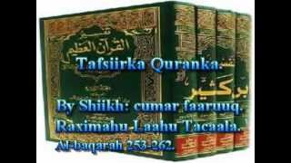 Tafsiirka Qur'anka by Sheikh Cumar Faaruuq. Al-baqarah 253-262