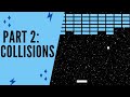 Breakout Tutorial Using Python/Pygame Part 2: Adding Collisions