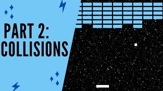 Breakout Tutorial Using Python/Pygame Part 2: Adding Collisions