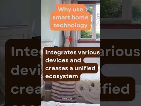 Why use Smart Home technology? The game-changing benefits