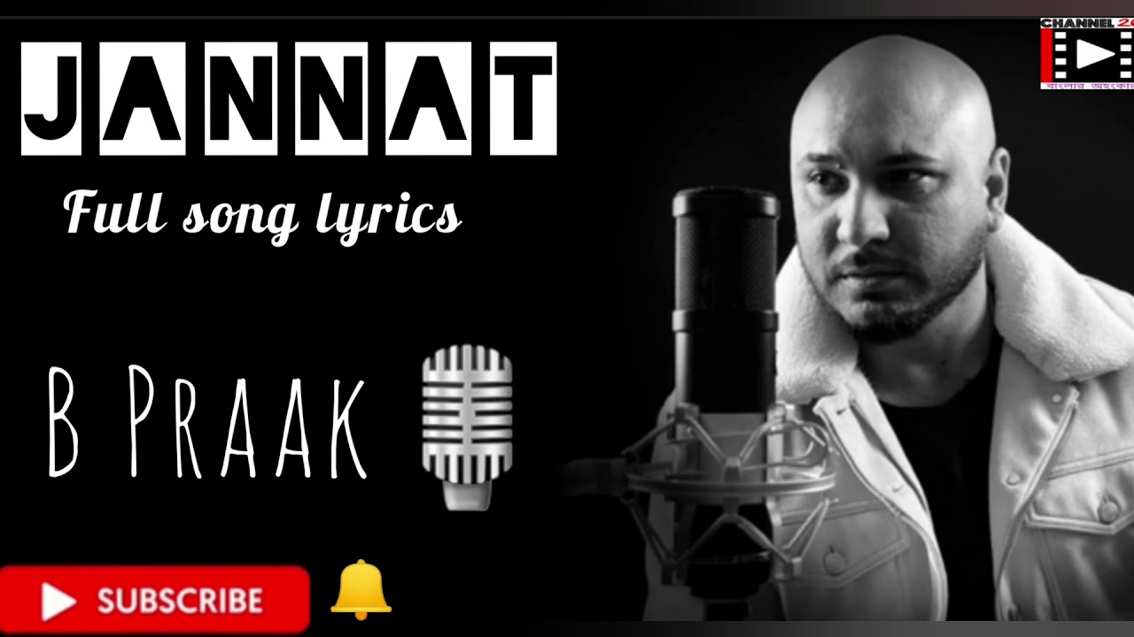 Jannat Full Song Lyrics | Singer-B Praak | Edit-Shakhawat | New Song ...