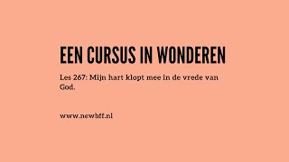 een cursus in wonderen - les 267