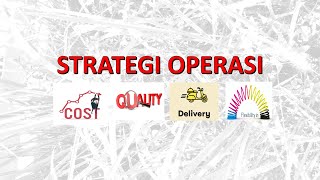 STRATEGI OPERASI - MANAJEMEN UMM