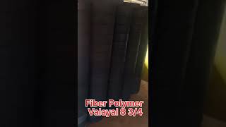 fiber polymer valayal