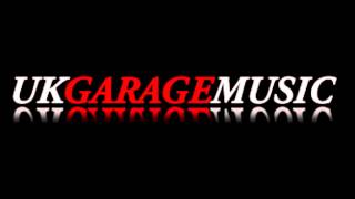 UK Garage 2014. Old Skool Garage Mix 1996- onwards