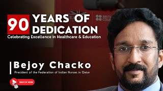 Empowering Nurses in Qatar: Bejoy Chacko on Healthcare, Education, Leadership \u0026 Growth