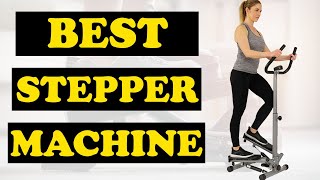 10 Best Stepper Machine in 2023 - Best Step Machines Review