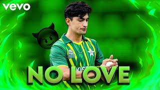 No Love FT. Naseem Shah | Naseem Shah Bowling 😈