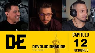 DEVOLUCIONARIOS CAP 12 | Viva la DEVOLUCIÓN!