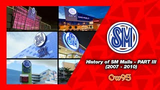 History of SM Malls - PART III (2008 - 2010)