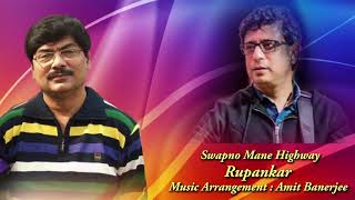 Swapno Mane Highway | Amit Banerjee | Rupankar | Amit Sur | Kingshuk Chatterjee