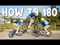 How to 180 BMX