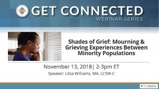 Shades of Grief: Mourning & Grieving Experiences Between Minority Populations