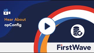 Learn about FirstWave's opConfig