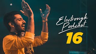 DJ NYK - Electronyk Podcast | Season 16 | Hour 1 | Non Stop Bollywood, Punjabi, English Remix Songs