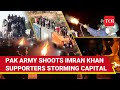 Pakistan Burns: 6 Killed, Army Opens Fire As Imran Khan Supporters Lay Siege On Islamabad | Watch