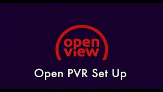 Openview  PVR Set Up