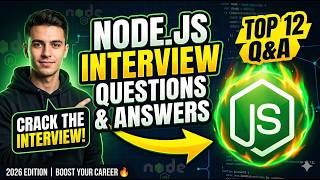 Top 12 Node.js Interview Questions & Answers || Node.Js Interview Question 2026 #nodejs
