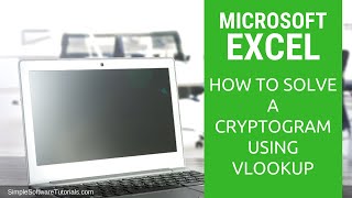 How to Solve a Cryptogram Using Excel & VLOOKUP