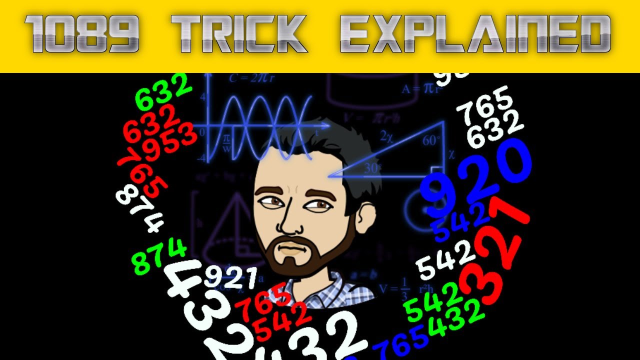 Magic Math 1089 Trick Explained Youtube