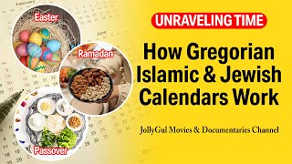 Unraveling Time: How Gregorian, Islamic and Jewish Calendars Work | JollyGul | Mujtaba Zeeshan