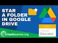Google Drive: Star a Folder