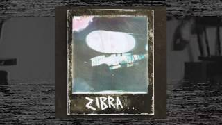 ZIBRA RIP (Rest In Peace)