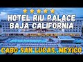 Hotel Riu Palace Baja California - Cabo San Lucas, Mexico (All-Inclusive Resort)