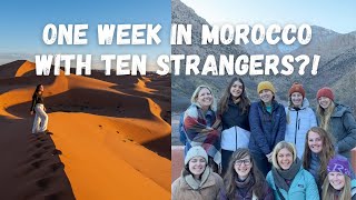 ONE WEEK IN MOROCCO with 10 women!