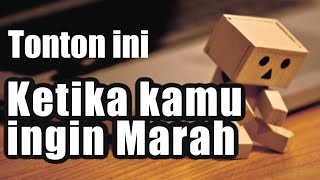 Download Mp3 Ketika kamu Ingin Marah || Video Motivasi