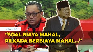 Respons PDIP soal Presiden Prabowo Sebut Biaya Pilkada Mahal