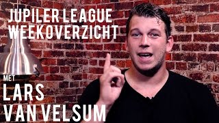 Jupiler League Weekoverzicht met Lars van Velsum S02E05