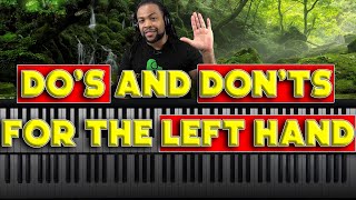 Do's And Don'ts For The Left Hand