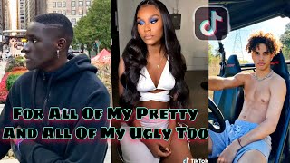For All Of My Pretty And All Of My Ugly Too (POV Ariana Grande) TikTok Trend