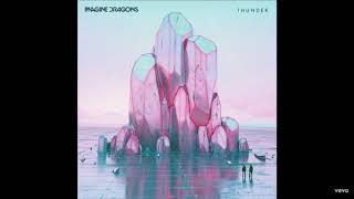 Imagine Dragons - Thunder (Extended 2.0)