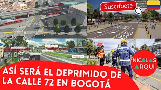 Así será el deprimido de la Calle 72 en Bogotá 🇨🇴 - Proyecto Primera Linea del Metro de Bogotá 🚊