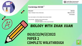 IGCSE Biology (0610) - 0610/22/M/J/23 | May/June 2023 Paper 22 (Extended)