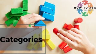 How to: Teach Categories using ABA