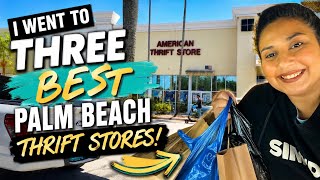 THRIFT WITH ME| These Palm Beach Thrift Stores Did NOT Disappoint! SOUTH FLORIDA SHOPPING