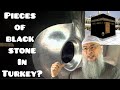 A Masjid in Turkey has pieces of the black stone, must they be returned to Mecca? - Assim al hakeem