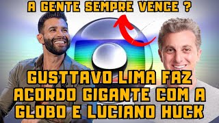 Gusttavo Lima fecha ACORDO GIGANTE com a Globo com direito a FILME sobre sua VID