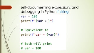 self-documenting expressions and debugging in Python f-string (Python | String | Debugging)