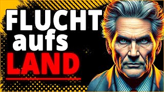 Flucht aufs Land? Erschreckende Vorhersagen für die Zukunft!